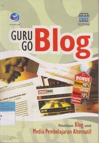 GURU GO Blog Mamfaat Blog untuk Media Pembelajaran Alternatif