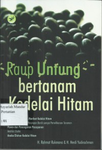 Raup Untung Bertanam Kedelai Hitam