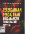 PERENCANAAN PENGAJARAN BERDASARKAN PENDEKATAN SISTEM