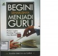 BEGINI SEHARUSNYA MENJADI GURU