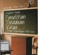 LANGKAH MUDAH PENELITIAN TINDAKAN KELAS SEBAGAI PENGEMBANGAN PROFESI GURU