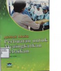 AKHLAK MULIA PERBUATAN UNTUK MENINGKATKAN KEBAIKAN
