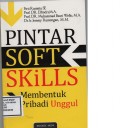 PINTAR SOFT SKILLS MEMBENTUK PRIBADI UNGGUL