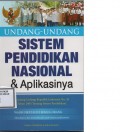 UNDANG-UNDANG SISTEM PENDIDIKAN NASIONAL DAN APLIKASINYA