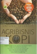 Untung Selangit dari Agribisnis Kopi