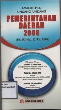 AMANDEMEN UNDANG-UNDANG PEMERINTAHAN DAERAH 2008