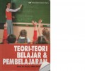 TEORI-TEORI BELAJARA& PEMBELAJARAN