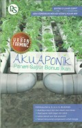 AQUAPONIK (Panen Sayur Bonus Ikan)