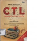 CTL CONTEXTUAL TEACHING & LEARNING MENJADIKAN KEGIATAN BELAJAR - MENGAJAR MENGASYIKKAN DAN BERMAKNA