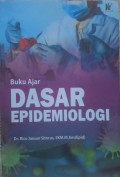 Buku Ajar Dasar Epidemologi