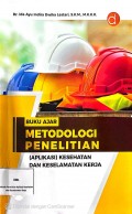 BUKU AJAR METEDOLOGI PENELITIAN (APLIKASI) KESEHATAN DAN KESELAMATAN KERJA