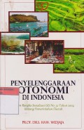 PENYELENGGARAAN OTONOMI DI INDONESIA