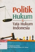 Politik Hukum & Tata Hukum Indonesia
