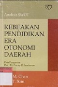 KEBIJAKAN PENDIDIKAN ERA OTONOMI DAERAH