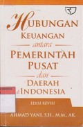 hubungan keuangan antar pemerintah pusat dan daerah di indonesia