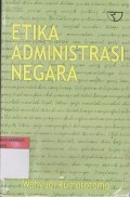 etika administrasi negara