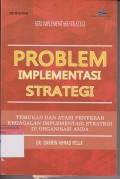 PROBLEM IMPLEMENTASI STRATEGI