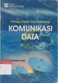 Prinsip Dasar  dan Teknologi KOMUNIKASI DATA