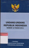 Undang-Undang Republik Indonesia nomor 12 Tahun 2011