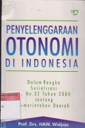 PENYELENGGARAAN OTONOMI DI INDONESIA