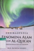 ENSIKLOPEDIA PENOMENA ALAM DALAM AL-QUR'AN