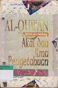 AL-QUR'AN BERBICARA TENTANG AKAL DAN ILMU PENGETAHUAN