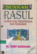 SUNNAH RASUL sumber ilmu pengetahuan dan peradaban