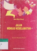 Materi-Materi JALAN MENUJU KESELAMATAN