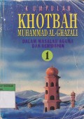 Kumpulan KHOTBAH Muhammad Al-Ghazali dalam masalah dan kehidupan