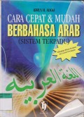 Cara Cepat & Mudah BERBAHASA ARAB  (Sistem Terpadu)