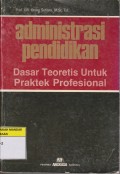 administrasi pendidikan dasar teoretis untuk praktek profesional