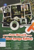 MEMBUAT FOTO MENARIK DENGAN ONLINE IMAGE EDITOR
