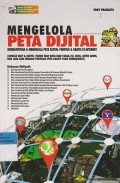 MENGELOLA PETA DIJITAL MENDAPATKAN DAN MENGELOLA PETA DIJITAL MENDAPATKAN  DAN GRATIS DI INTERNET