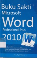 Buku Sakti Microsoft Word  Profesional Plus 2010