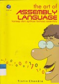 the art of ASSEMBLY LANGUAGE konsep dan aplikasi bahasa assembly