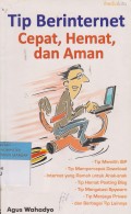 Tip Berinternet Cepat, Hemat, dan Aman