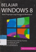 BELAJAR WINDOWS 8 Buku Peganga Bagi Pengguna Windows 8