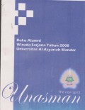 Buku Alumni Wisuda Sarjana Tahun 2008 Universitas Al Asyariah Mandar