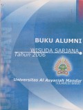 BUKU ALUMNI WISUDA SARJANA Tahun 2006 Universitas Al As Yariah Mandar