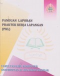PANDUAN LAPORAN PRAKTEK KERJA LAPANGAN (PKL)