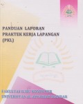 PANDUAN LAPORAN PRAKTEK KERJA LAPANGAN (PKL)