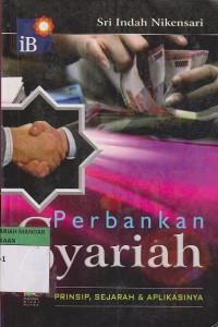 Perbankan Syariah prinsip,sejarah & aplikasinya