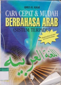 Image of Cara Cepat & Mudah BERBAHASA ARAB (Sistem Terpadu)